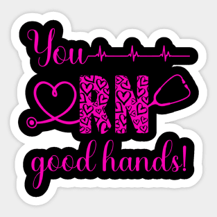 You RN Good Hands! Sticker